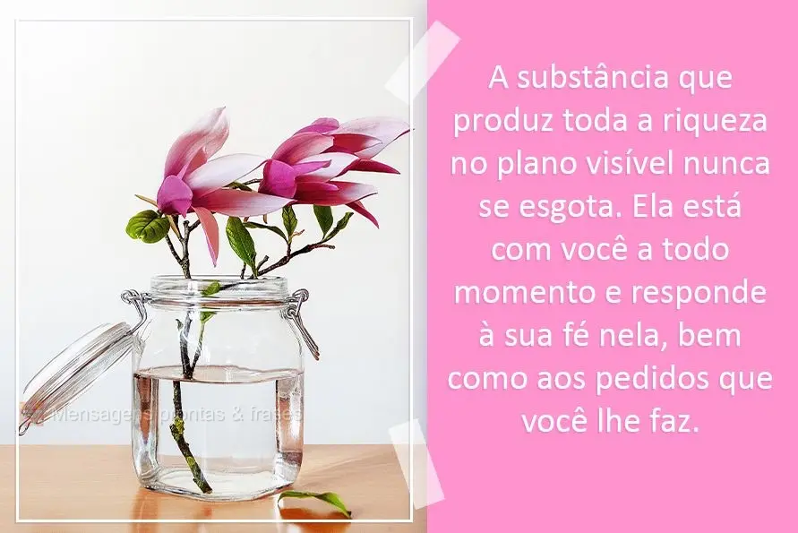 A substância que produz toda a riqueza no plano visível nunca se esgota. Ela está com você a todo momento e responde a sua fé nela, bem como aos ped...