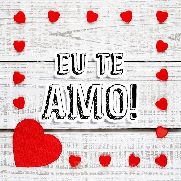 Eu te amo!
