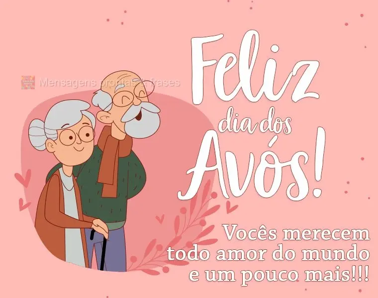 Vocês merecem todo amor do mundo e um pouco mais!!!
 Feliz dia dos Avós! 