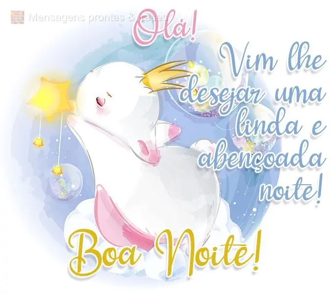 Olá. Vim lhe desejar uma linda e abençoada noite!  Boa Noite!