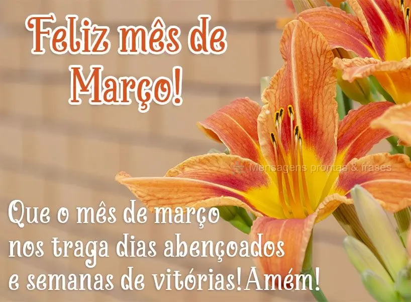 Que o mês de março nos traga dias abençoados e semanas de vitórias! Amém! Feliz mês de Março! 