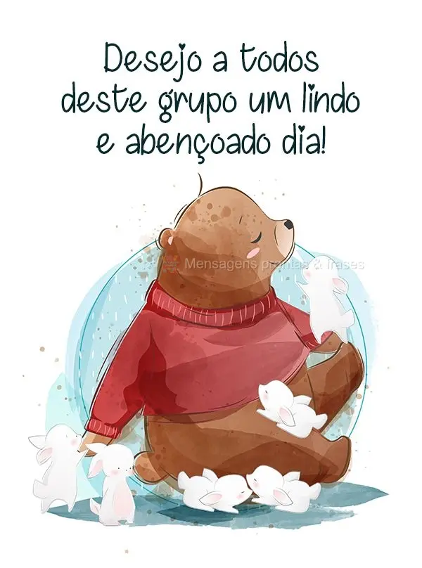 Desejo a todos deste grupo um lindo e abençoado dia!