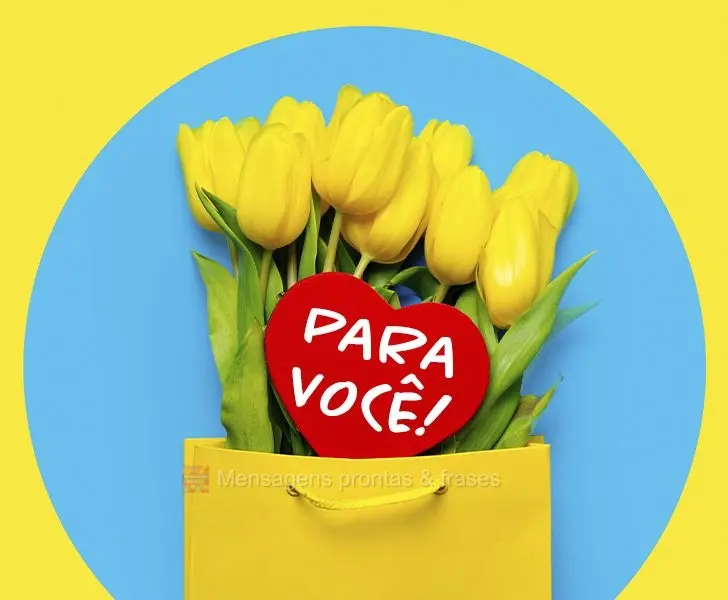 PARA VOCÊ!