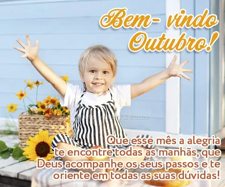 Que esse mês a alegria te encontre todas as manhãs, que Deus lhe acompanhe em todos os seus passos e te oriente em todas as suas dúvidas! Bem- vindo O...