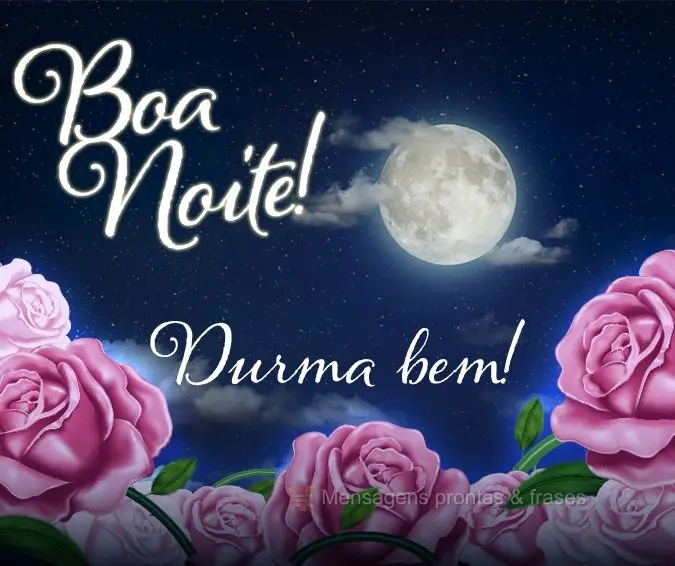 Boa noite! Durma bem!