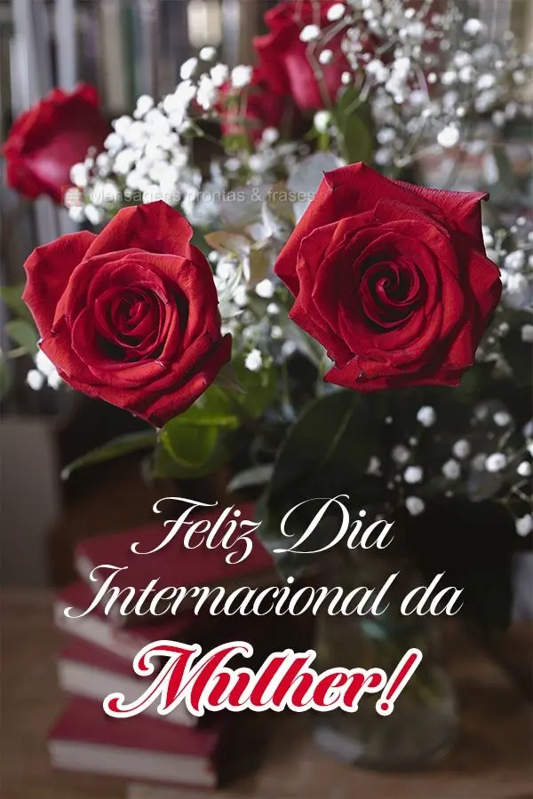 Feliz Dia Internacional da Mulher!