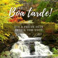 Que a paz de Deus esteja com você!  Boa tarde!