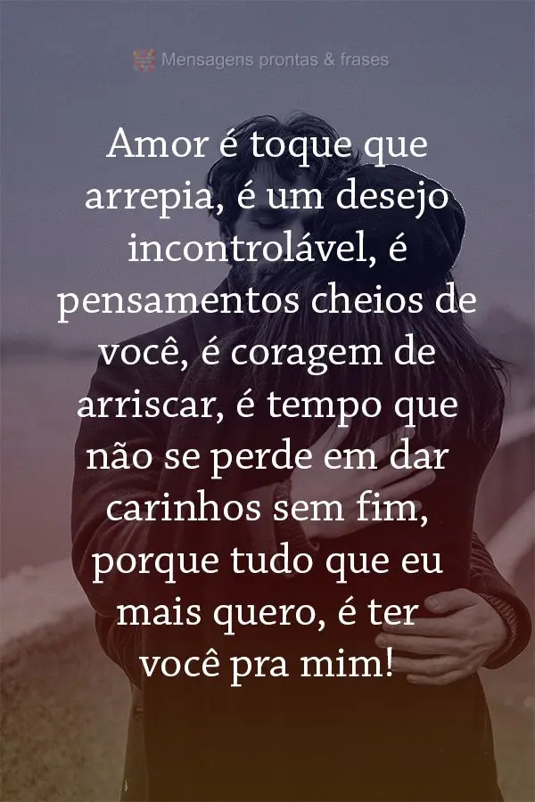 Amor (Novos) - Página 5 | Mensagens prontas & Frases para status