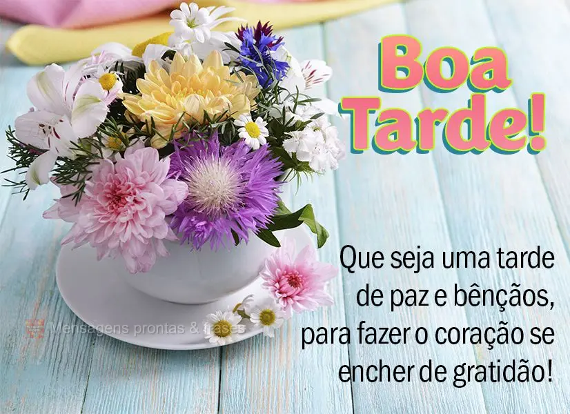 Que seja uma tarde de paz e bênçãos, para fazer o coração se encher de gratidão! Boa tarde!