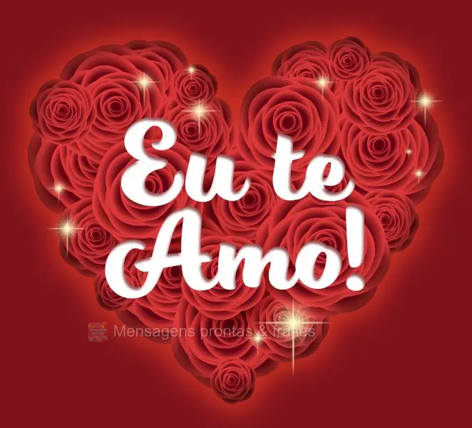 Eu te amo!