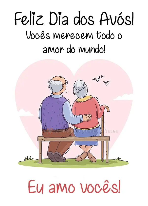 Vocês merecem todo o amor do mundo! Eu amo vocês! Feliz Dia dos Avós! 