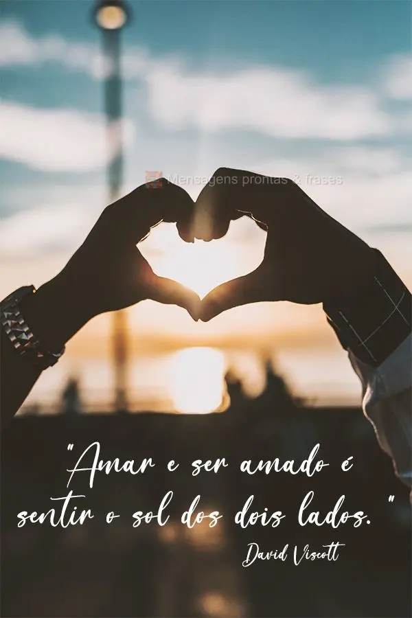 Amor (Novos) - Página 7 | Mensagens prontas & Frases para status