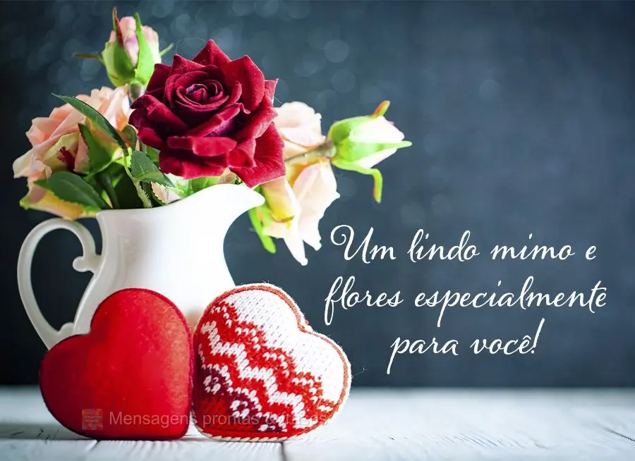 Um lindo mimo e flores especialmente para você!