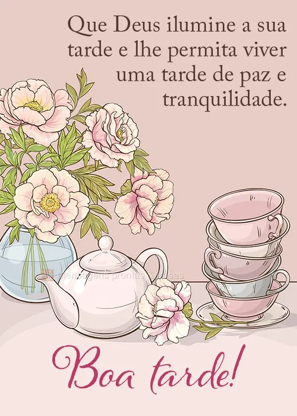 Que Deus ilumine a sua tarde e lhe permita viver uma tarde de paz e tranquilidade. Boa tarde! 