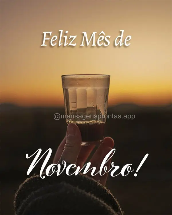 Feliz Mês de Novembro!