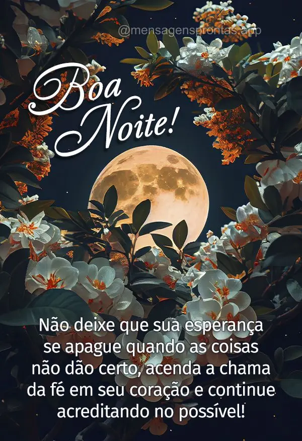 Não deixe que sua esperança se apague quando as coisas não dão certo, acenda a chama da fé em seu coração e continue acreditando no possível! Boa...