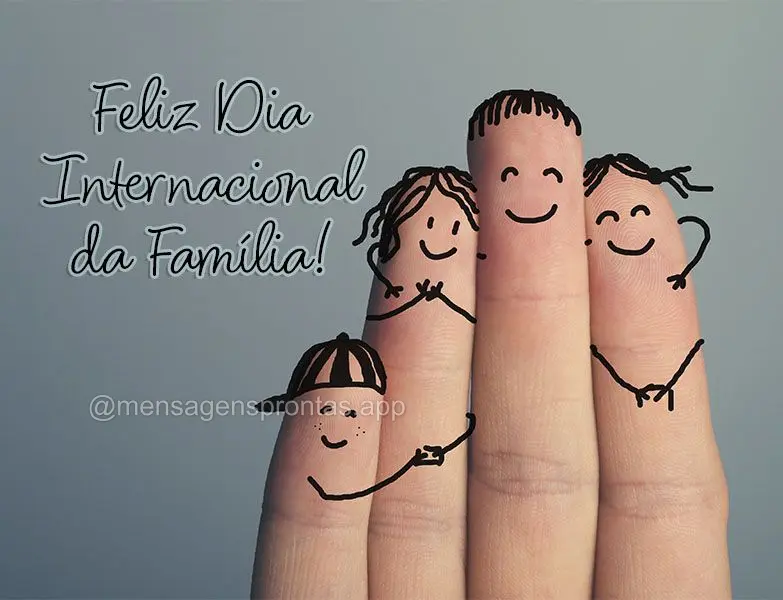 Feliz Dia Internacional da Família!