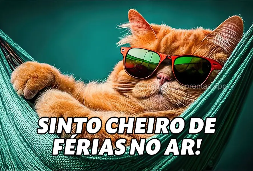 Sinto cheiro de férias no ar!