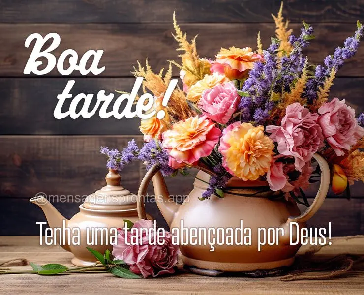 Tenha uma tarde abençoada por Deus!  Boa tarde!