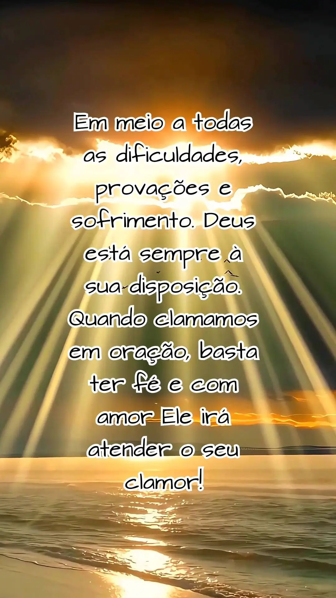 Em meio a todas as dificuldades, provações e sofrimento. Deus está sempre à sua disposição. Quando clamamos em oração, basta ter fé e com amor E...