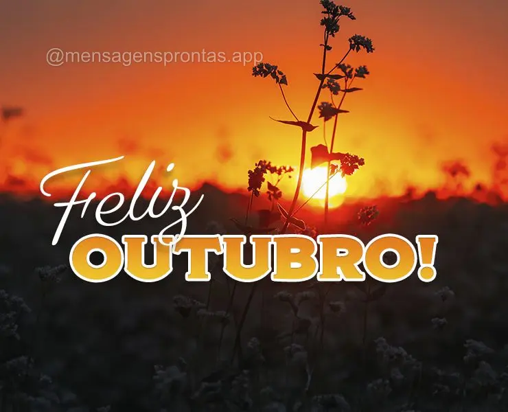 Feliz Outubro!