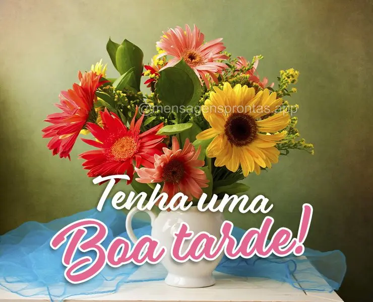 Tenha uma boa tarde!