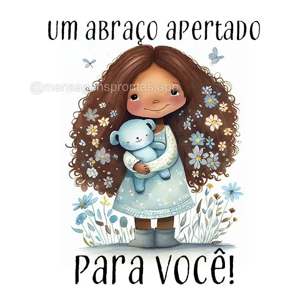 Um abraço apertado para você!