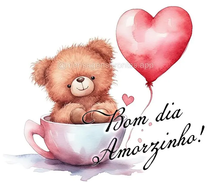 Bom dia Amorzinho!