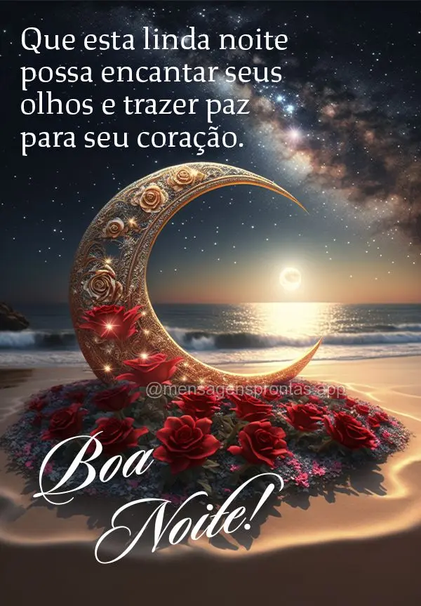 Que esta linda noite possa encantar seus olhos e trazer paz para seu coração. Boa noite!