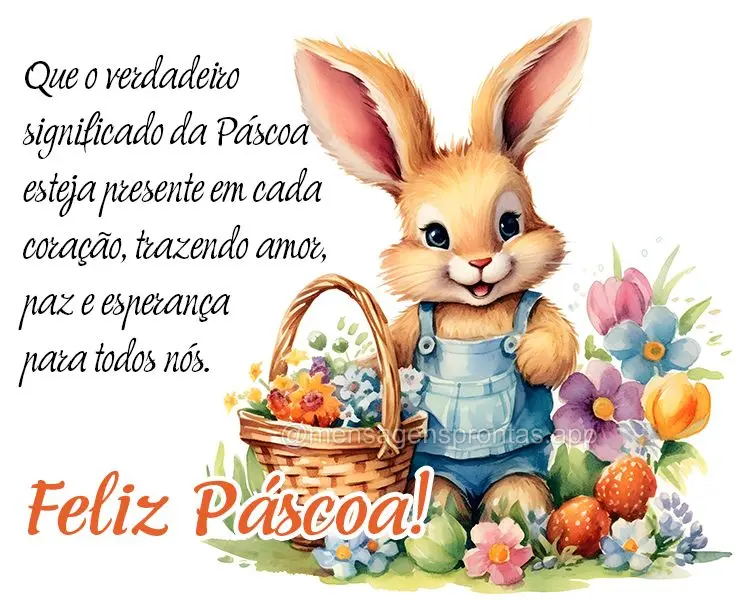 Que o verdadeiro significado da Páscoa esteja presente em cada coração, trazendo amor, paz e esperança para todos nós. Feliz Páscoa!