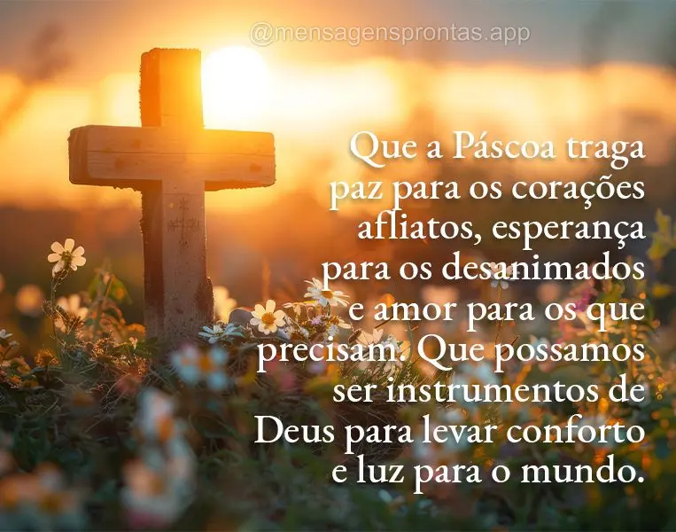 Que a Páscoa traga paz para os corações aflitos, esperança para os desanimados e amor para os que precisam. Que possamos ser instrumentos de Deus par...