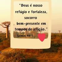 "Deus é nosso refúgio e fortaleza, socorro bem-presente em tempos de aflição."  Boa noite Salmos 46:1