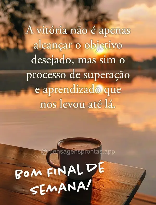 A vitória não é apenas alcançar o objetivo desejado, mas sim o processo de superação e aprendizado que nos levou até lá. Parabéns pela sua conqu...