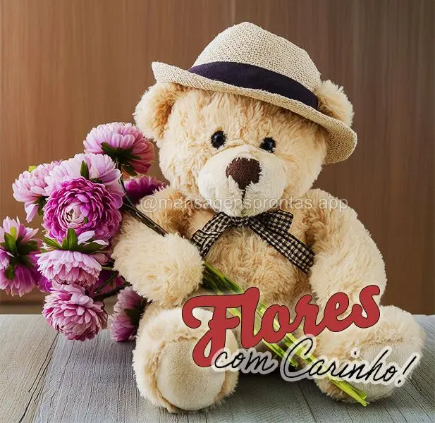 Flores com carinho!