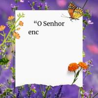 "O Senhor encaminhe os vossos corações no amor de Deus, e na paciência de Cristo." 2 Tessalonicenses 3:5
