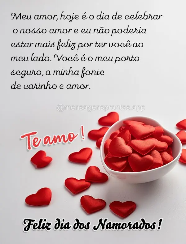Meu amor, hoje é o dia de celebrar o nosso amor e eu não poderia estar mais feliz por ter você ao meu lado. Você é o meu porto seguro, a minha fonte...