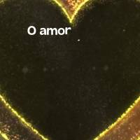 O amor é a luz que ilumina os caminhos mais escuros e nos guia para a felicidade plena.