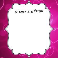 O amor é a força mais poderosa do universo, capaz de superar qualquer obstáculo e transformar vidas.