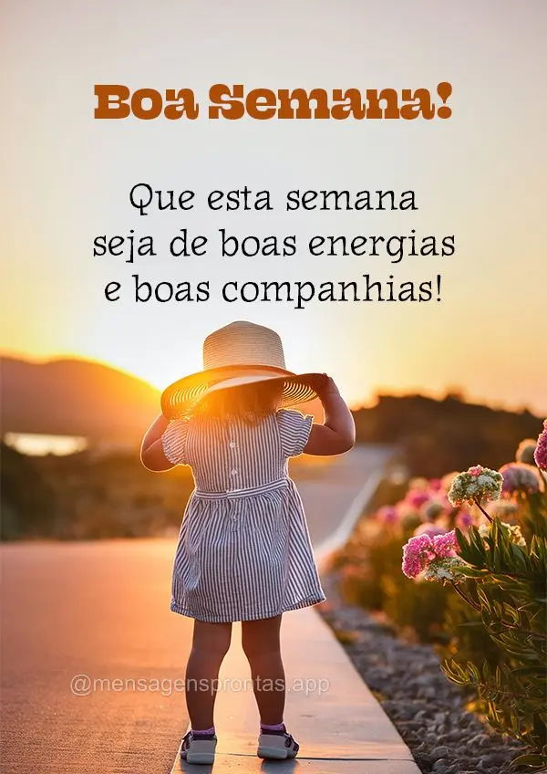 Que esta semana seja de boas energias e boas companhias! Boa Semana!