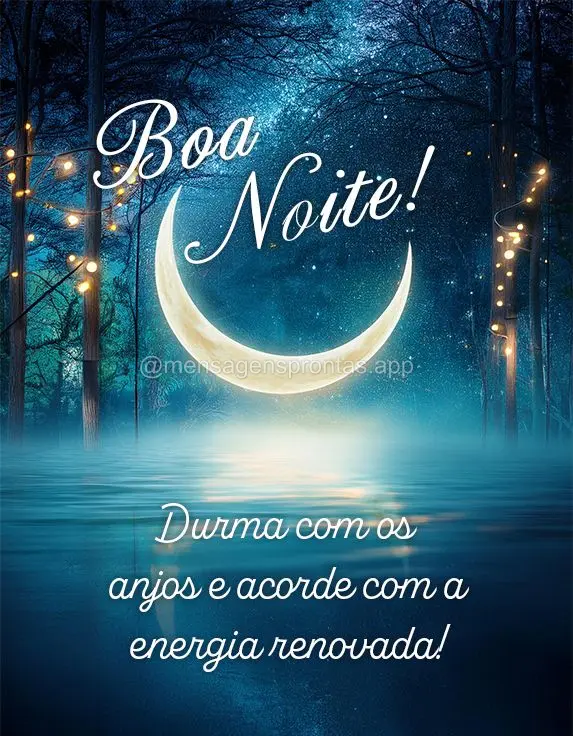 Durma com os anjos e acorde com a energia renovada! Boa noite!