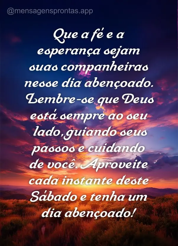 Que a fé e a esperança sejam suas companheiras nesse dia abençoado. Lembre-se que Deus está sempre ao seu lado, guiando seus passos e cuidando de voc...