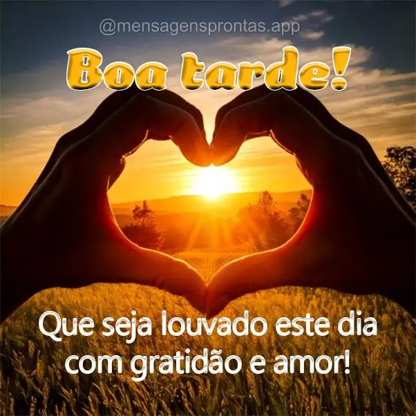 Que seja louvado este dia com gratidão e amor! Boa tarde!