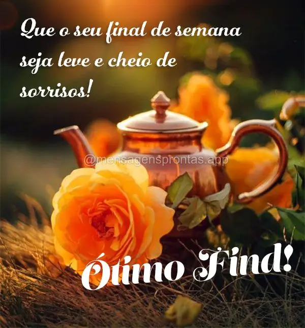 Que o seu final de semana seja leve e cheio de sorrisos! Ótimo Find!