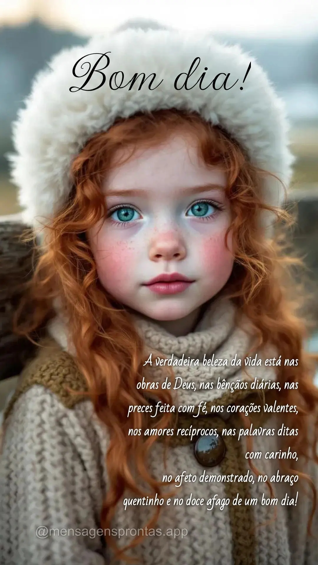A verdadeira beleza da vida está nas obras de Deus, nas bênçãos diárias, nas preces feita com fé, nos corações valentes, nos amores recíprocos, ...