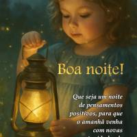 Que seja um noite de pensamentos positivos, para que o amanhã venha vom novas oportunidades de realizar aquilo que o coração tanto deseja.  Boa noite!...