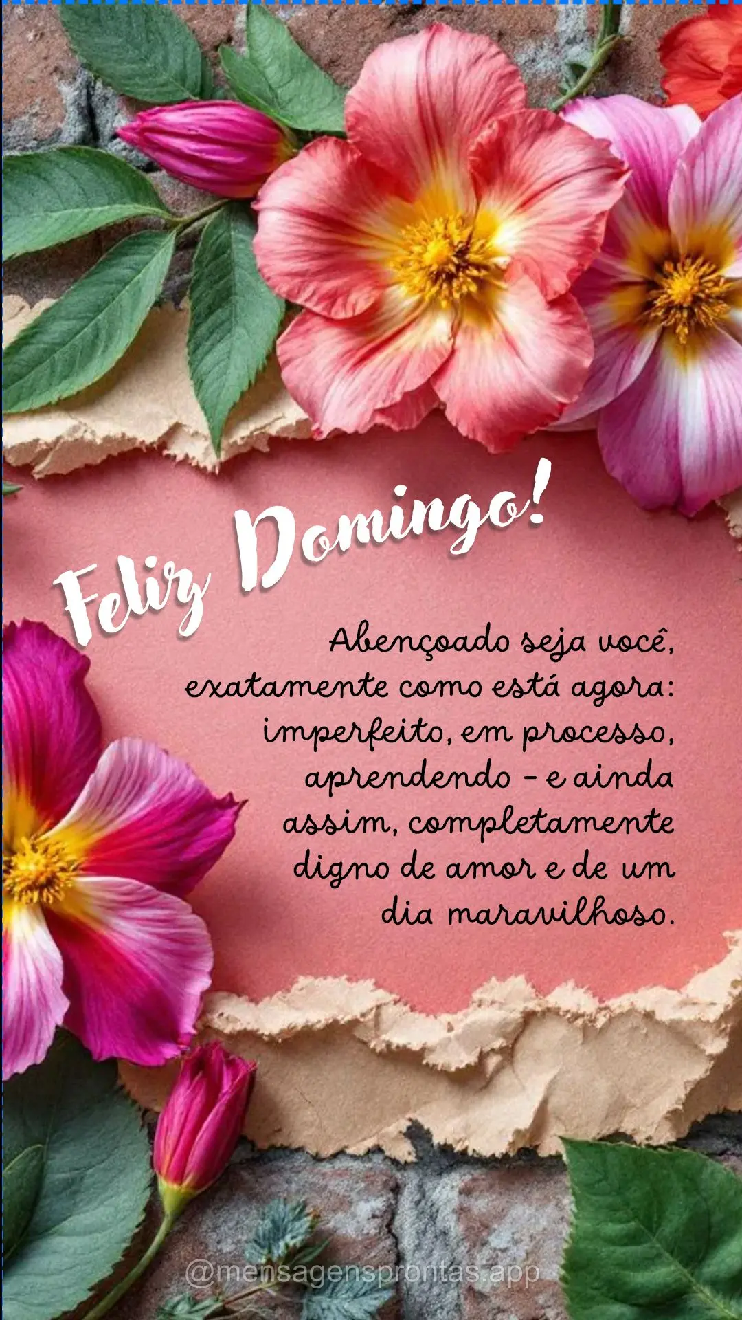 Abençoado seja você, exatamente como está agora: imperfeito, em processo, aprendendo - e ainda assim, completamente digno de amor e de um dia maravilh...