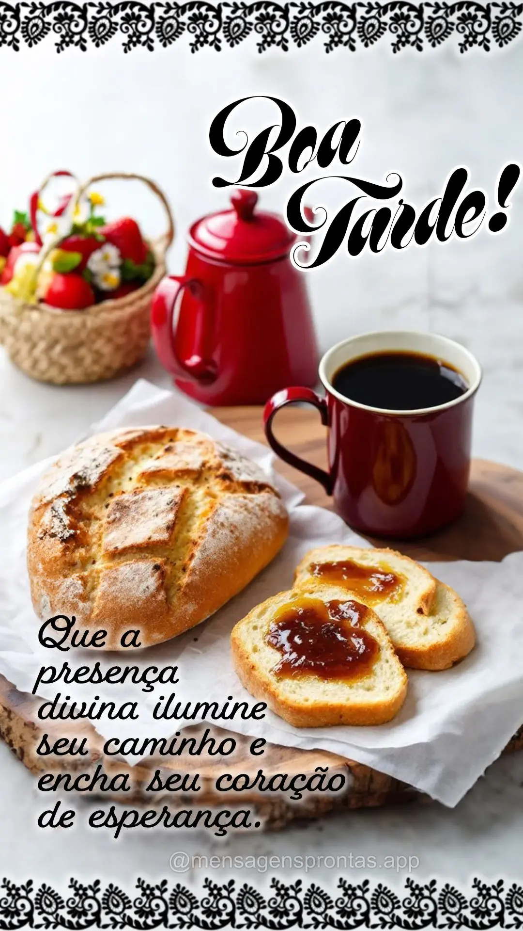 Que a presença divina ilumine seu caminho e encha seu coração de esperança. Boa tarde!