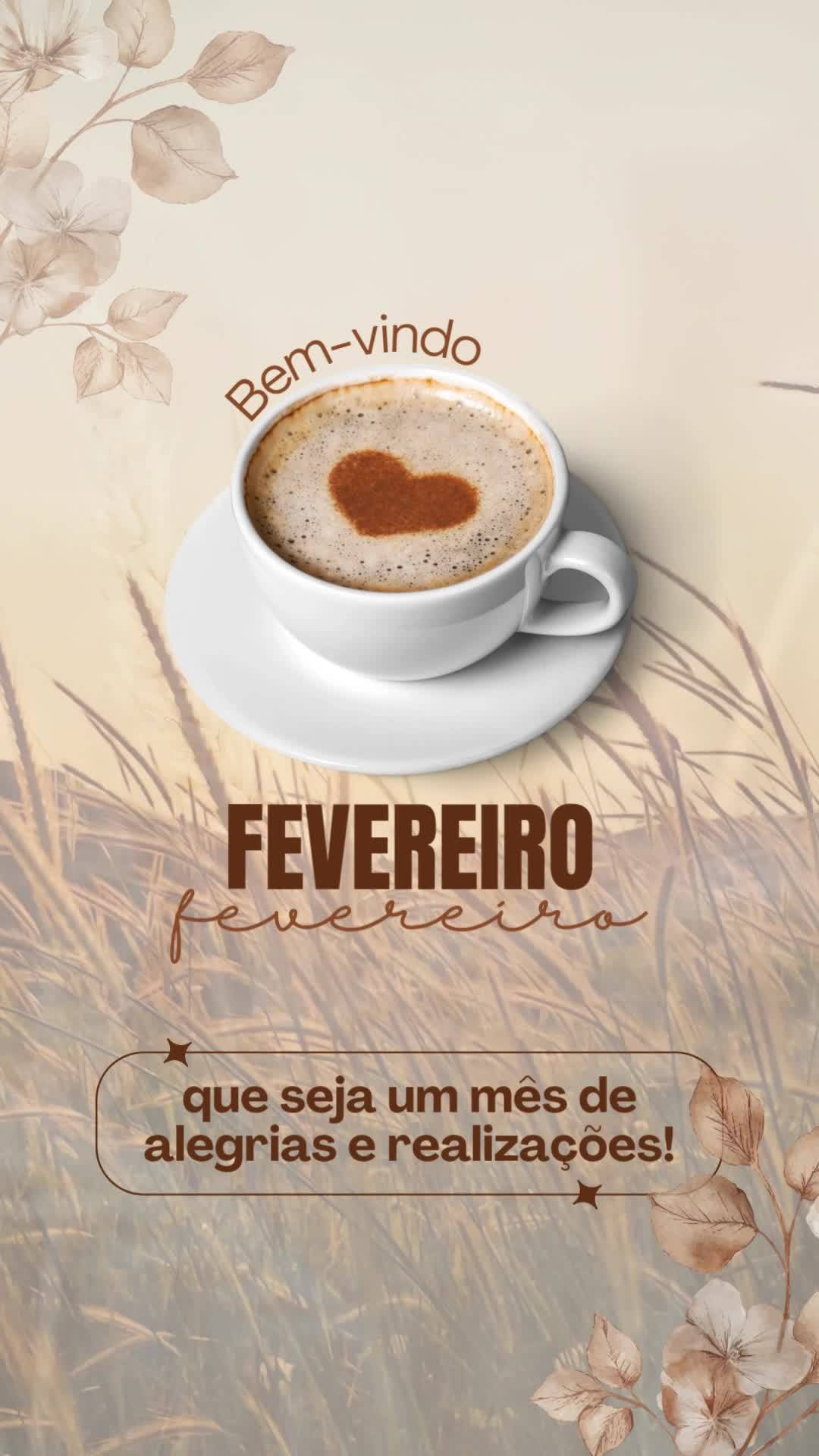 fevereiro que seja um mês de
alegrias e realizações! Bem-vindo